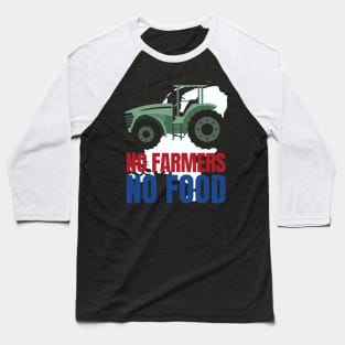 No Farmers No Food Netherland Boerenopstand Baseball T-Shirt